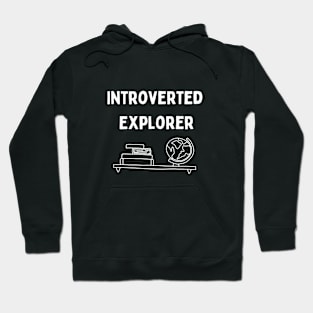 Introverted explorer Hoodie